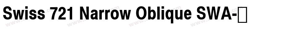 Swiss 721 Narrow Oblique SWA字体转换